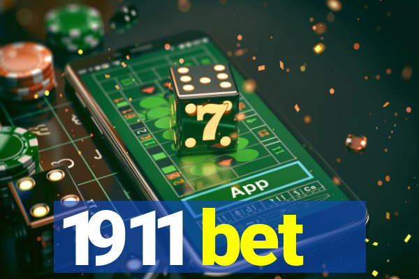 1911 bet